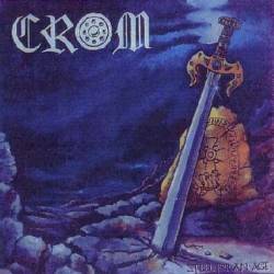 Crom (ESP) : Steel for an Age